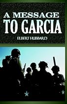 A Message To Garcia