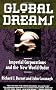 Global Dreams: Imperial Corporations and the New World Order