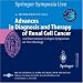 Advances in Diagnosis and Therapy of Renal Cell Cancer: 2nd International Cologne Symposium on Uro Oncology (Multimediale Bibliothek der Medizin / Springer Symposia Live) (German Edition)