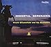 Immortal Serenades