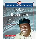 Jackie Robinson: Hero of Baseball (Heroes of American History) book cover