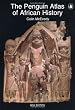 The Penguin Atlas of African History (Penguin Reference Books)
