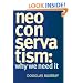NeoConservatism: Why We Need It