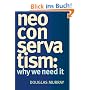 Neoconservatism: Why We Need It