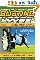 Busting Loose From the Money Game: Mind-Blowing Strategies for Changing the Rules of a Game You Can't Win