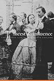 Incest & influence : the private life of bourgeois England
