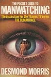 Pocket Guide To Manwatching