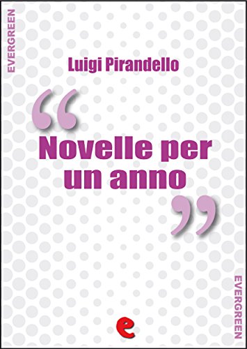 Novelle per un Anno (Evergreen) (Italian Edition)