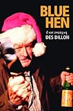 Blue hen : a new comedy adapted from the novella the blue hen