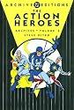 Action Heroes Archives, Vol. 2 (DC Archives Edition)