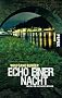 Echo einer Nacht: Ein Fall f�r Alexander Gerlach