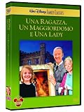 Una Ragazza, Un Maggiordomo E Una Lady