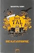 Das Tal Season 1.2. Die Katastrophe