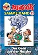 MOSAIK Sammelband 22. Der Geist aus der Flasche