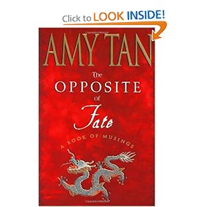 The Opposite of Fate - Amy Tan