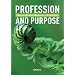 Profession and Purpose: A Resource Guide for MBA Careers in Sustainability