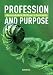 Profession and Purpose: A Resource Guide for MBA Careers in Sustainability
