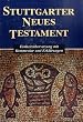 Stuttgarter Altes Testament / Stuttgarter Neues Testament. Einheits�bersetzung mit Kommentar, Lexikon und Erkl�rungen: 2 B�nde