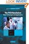 The PCR Revolution: Basic Technologies and Applications
