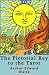 Books : The Pictorial Key to the Tarot (ILLUSTRATED FOR THE KINDLE)