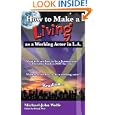 How to Make a Living as a Working Actor in LA