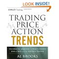Trading Price Action Trends: Technical Analysis of Price Charts Bar by Bar for the Serious Trader (Wiley Trading)