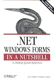 .NET Windows Forms in a Nutshell