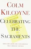 Celebrating the sacraments