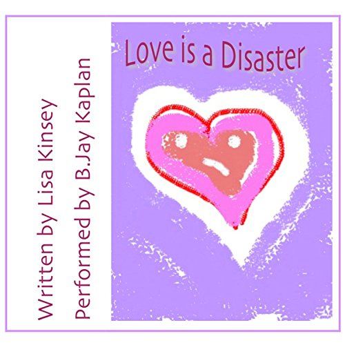 Love is a Disaster