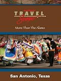 San Antonio, Texas -- More Than The Alamo