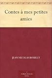 Contes à mes petites amies (French Edition)