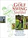 The Golf Swing Simplified