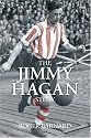 The Jimmy Hagan Story