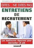Dites... ne dites pas Entretiens de recrutement