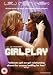 Girl Play [2004] [DVD]