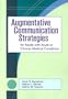 Augmentative Communication Strategies for Adults With Acute or Chronic Medical Conditions