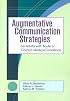 Augmentative Communication Strategies for Adults With Acute or Chronic Medical Conditions