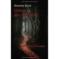 Gwion der Zauberer: Das