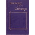 History of the Church of Jesus Christ of Latter-day Saints: Period 1: History of Joseph Smith, the Prophet By Himself... by Joseph Smith Jr.