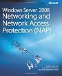 Windows Server 2008 Networking and Network Access Protection (NAP)