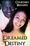 Dreamed Destiny