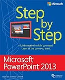 Microsoft® PowerPoint® 2013 Step by Step (Step By Step (Microsoft))