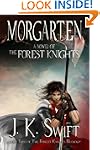 MORGARTEN, a Historical Novel of Swit...