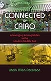 Connected in Cairo : growing up cosmopolitan in the modern Middle East