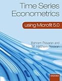 Time series econometrics : using Microfit 5.0