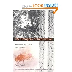 The Ontogeny of Information: Developmental Systems and Evolution (Science & Cultural Theory)