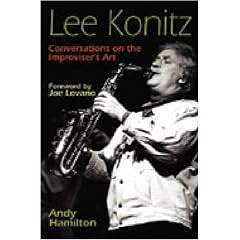 Lee Konitz: Conversations on the Improviser's Art (Jazz Perspectives)