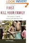 First Kill Your Family: Child Soldiers of Uganda and the Lord's Resistance Army
