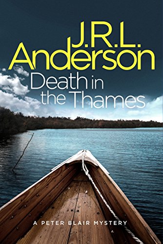 Death in the Thames: A classic English murder mystery (The Peter Blair Mysteries)