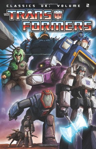  Transformers Classics: UK Volume 2 (The Transformers Classics)